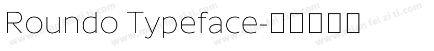 Roundo Typeface字体转换